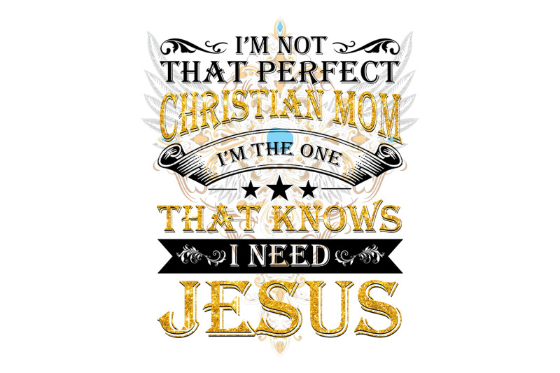 christian-mom-quotes-sublimation-design