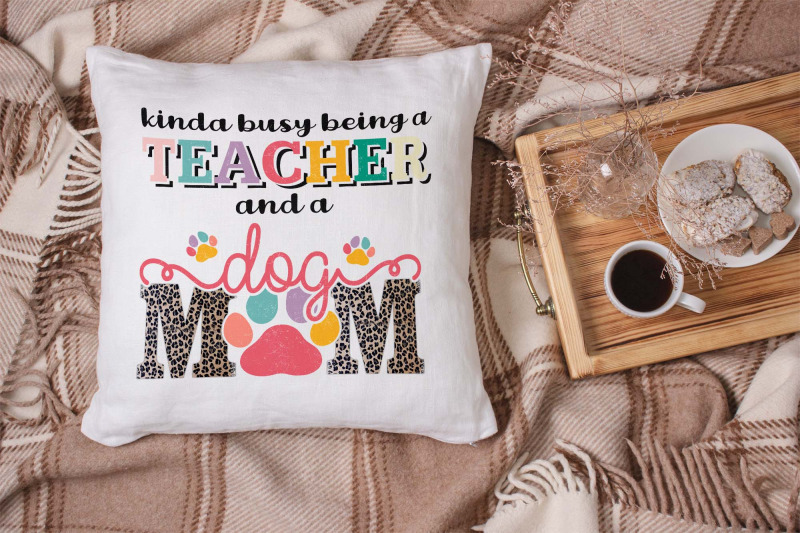 teacher-mom-and-dog-mom-quotes-png