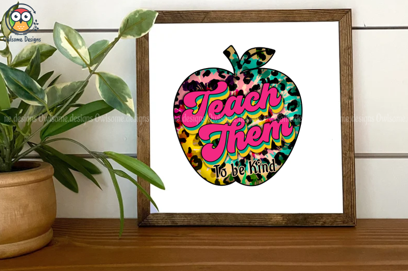 teacher-them-to-be-kind-sublimation