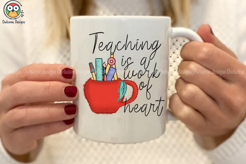 teaching-is-a-work-of-heart-sublimation