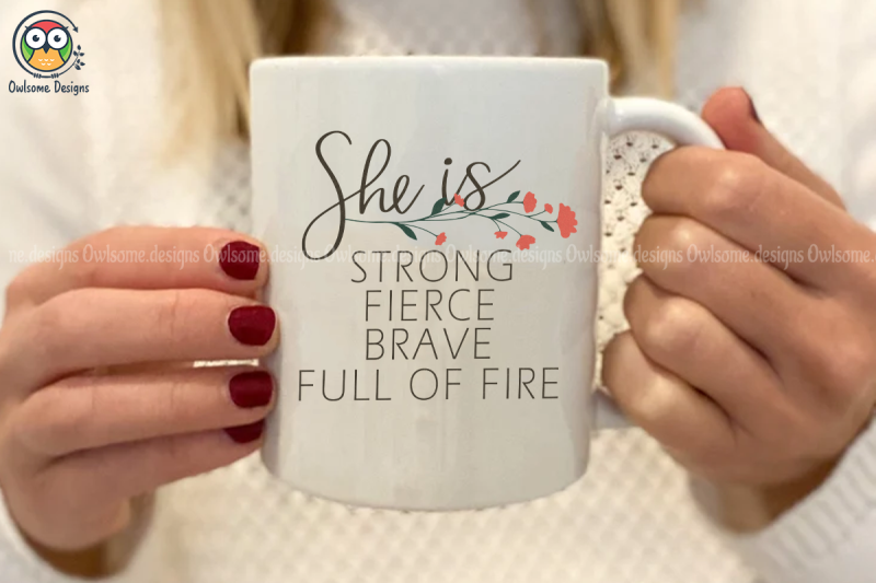 she-is-strong-fierce-brave-sublimation