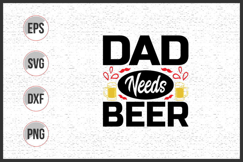 dad-needs-beer-svg