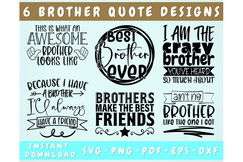 brother-quote-svg-bundle-6-designs-brother-sayings-svg-best-brother