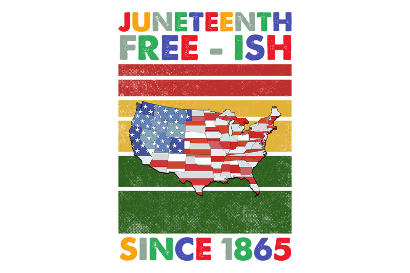 juneteenth-free-ish-since-1865-png