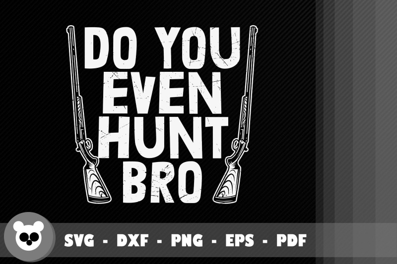 hunting-design-do-you-even-hunt-bro