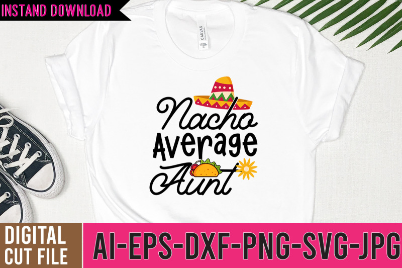 nacho-average-aunt-svg-design