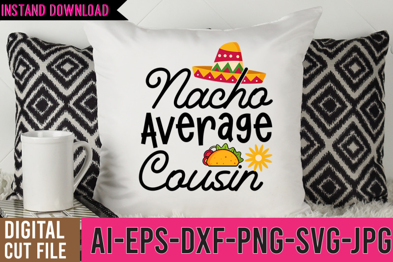 nacho-average-cousin-svg-cut-file