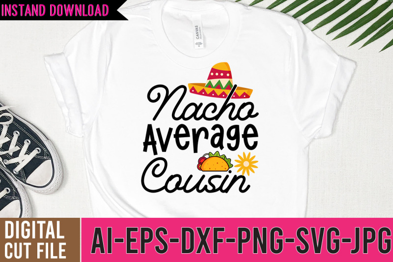 nacho-average-cousin-svg-cut-file