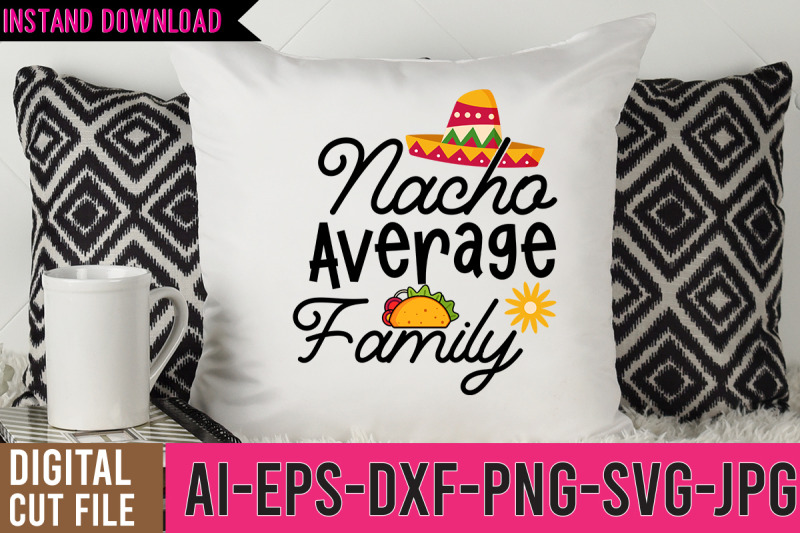 nacho-average-family-svg-cut-file