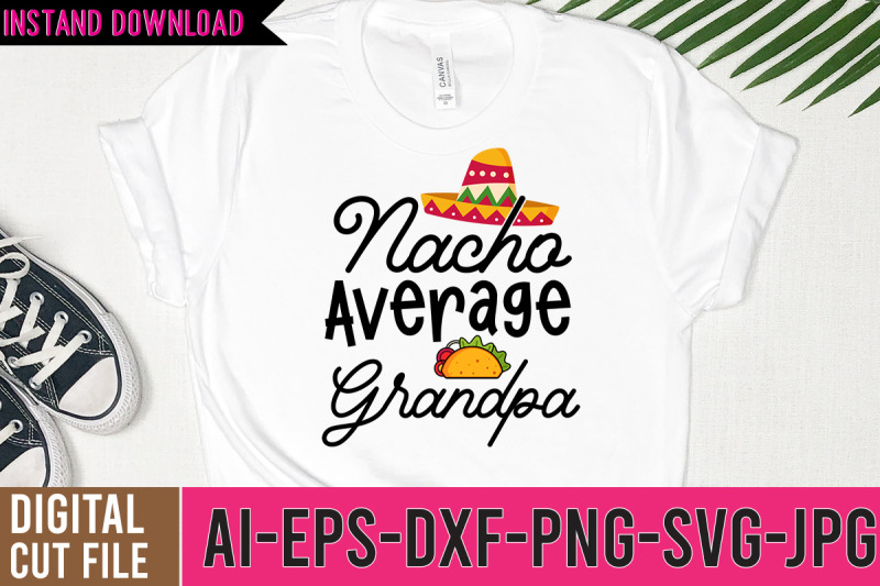 nacho-average-grandpa-svg-design