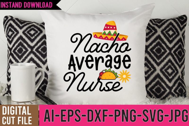 nacho-average-nurse-svg-design