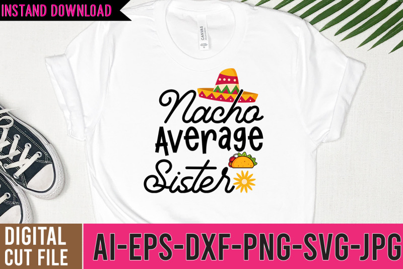 nacho-average-sister-svg-cut-file