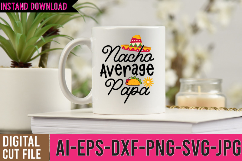 nacho-avergae-papa-svg-design