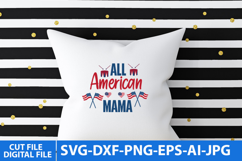 all-american-mama-svg-design