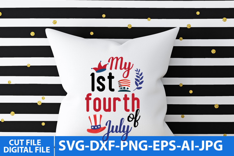 my-1st-fourth-of-july-svg-design