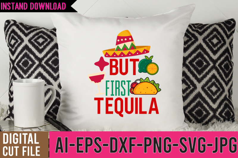 but-first-tequila-svg