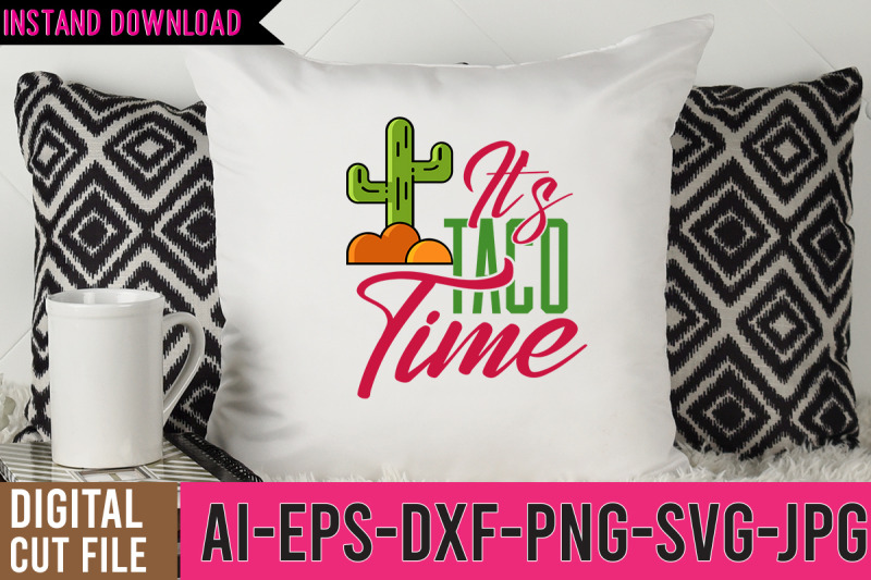 it-039-s-taco-time-svg-cut-files