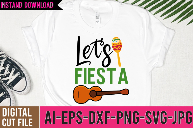 let-039-s-feista-svg-cut-files