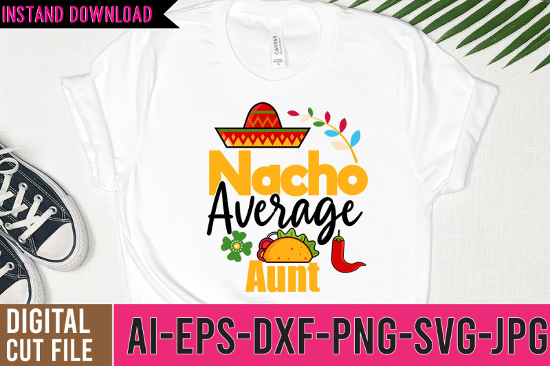 nacho-average-aunt-svg-cut-files