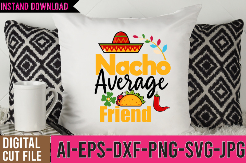 nacho-average-friend-svg-cut-files