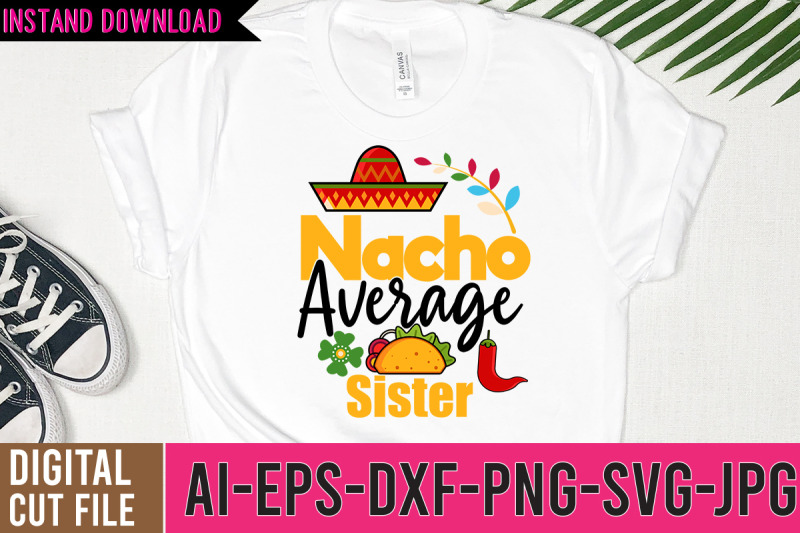 nacho-average-sister-svg-cut-files