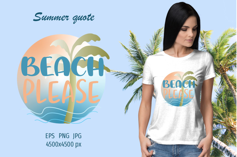 summer-quote-beach-please-sublimation-design