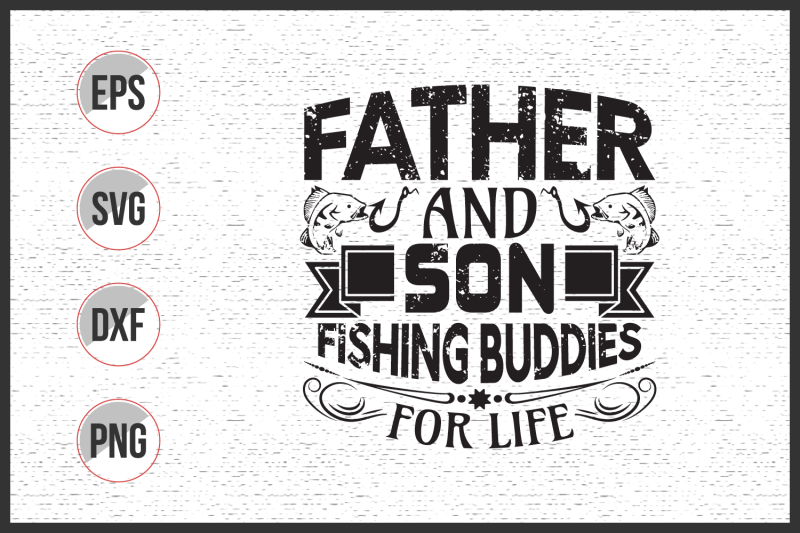 father-and-son-fishing-buddies-for-life-svg