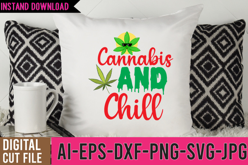 cannabis-and-chill-svg-design-weed-svg-cannabis-quotes-svg-marijua