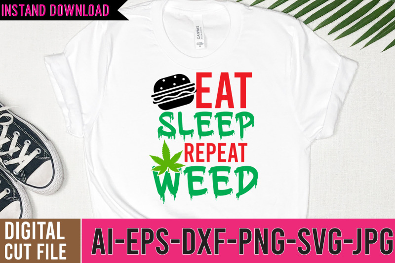 eat-sleep-repeat-weed-svg-design-cannabis-svg-design-weed-svg-canna