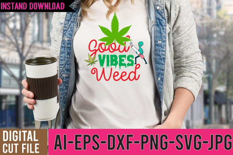 good-vibes-weed-svg-design-weed-svg-design-cannabis-svg-design-weed-s