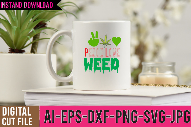 peace-love-weed-svg-design-weed-svg-design-cannabis-svg-design-weed-s