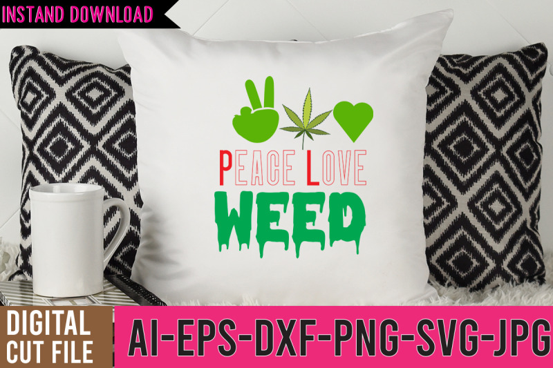 peace-love-weed-svg-design-weed-svg-design-cannabis-svg-design-weed-s