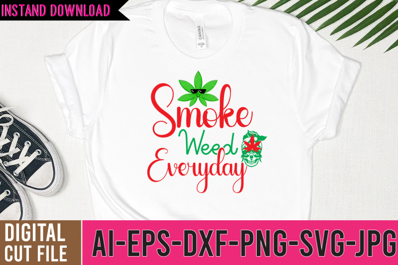 smoke-weed-everyday-svg-design-weed-svg-cut-files-weed-svg-design-ca