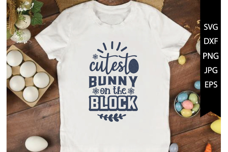 the-cutest-bunny-on-the-block-nbsp-svg-cut-files