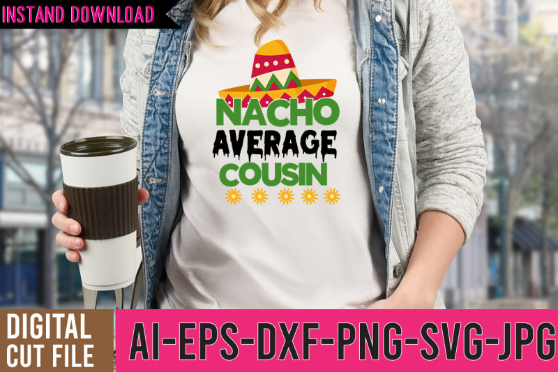 nacho-average-cousin-svg-design