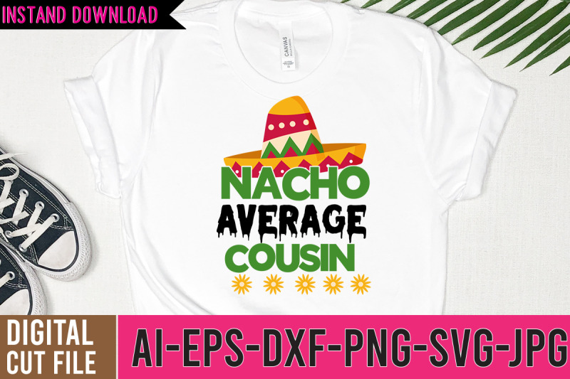 nacho-average-cousin-svg-design