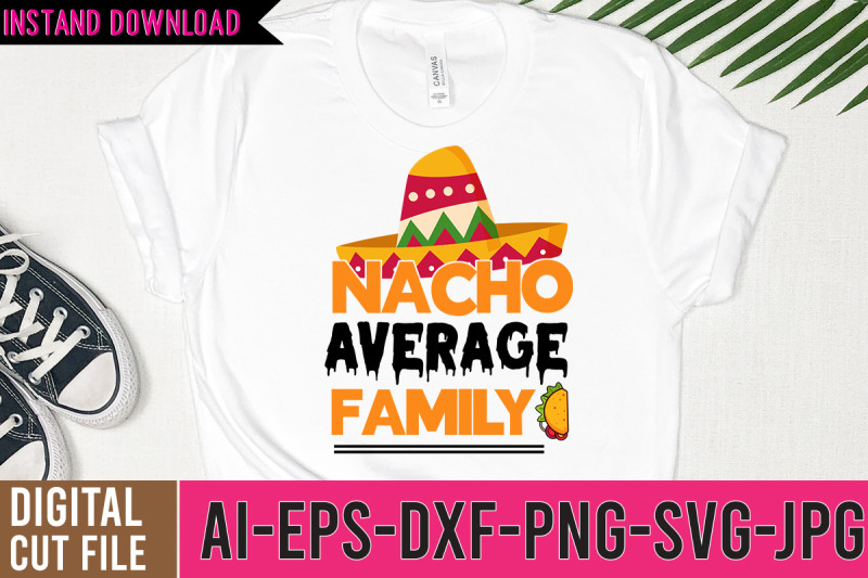 nacho-average-family-svg-design