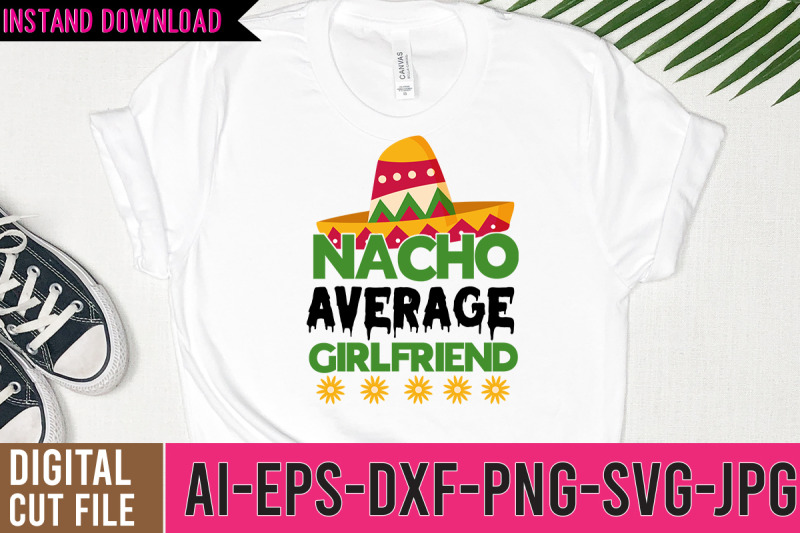 nacho-average-girlfriend-svg-design