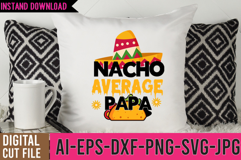 nacho-average-papa-svg-design