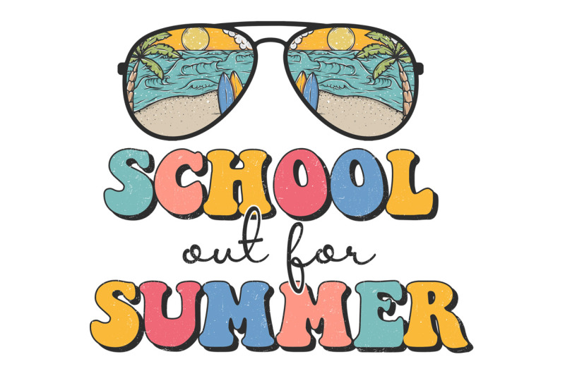 school-out-for-summer-sublimation-design