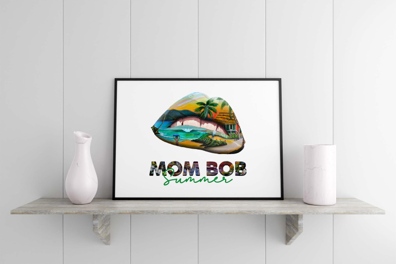 mom-bob-summer-sexy-lips-design