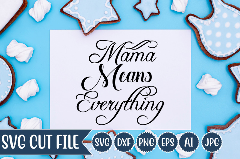 mama-means-everything