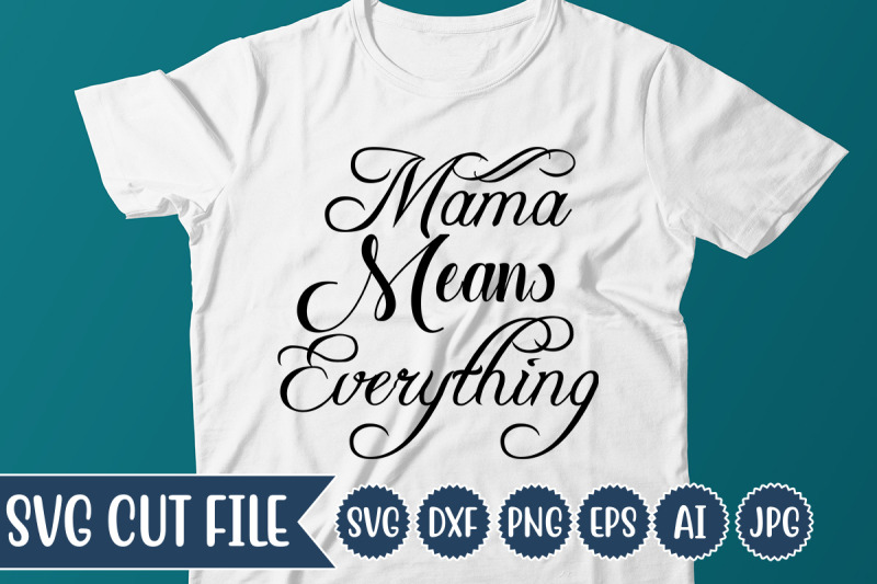 mama-means-everything