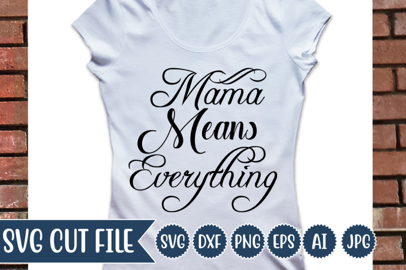 mama-means-everything