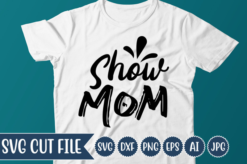 show-mom