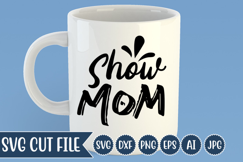 show-mom