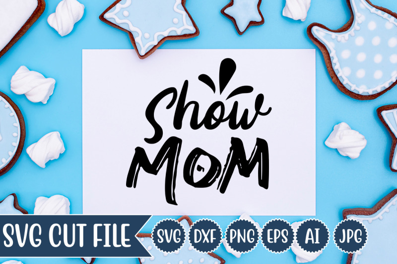 show-mom