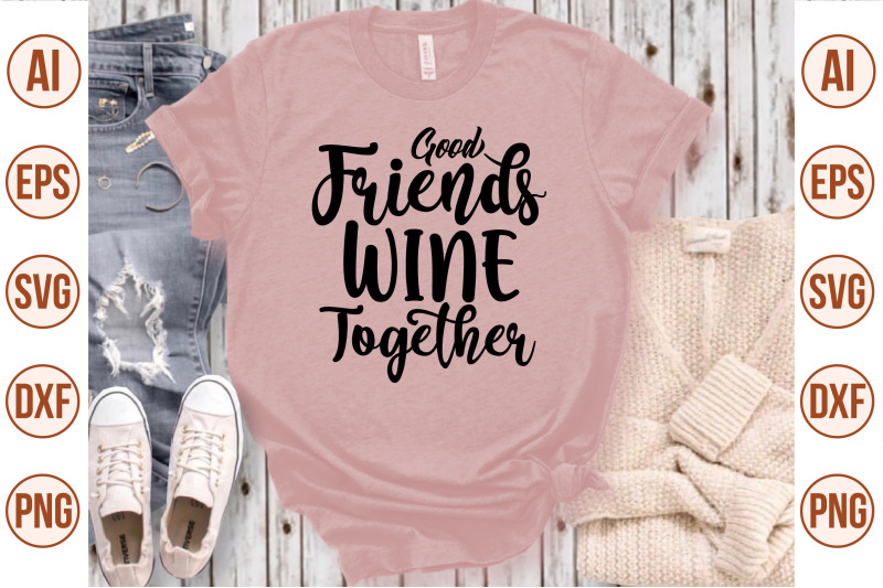 good-friends-wine-together-svg