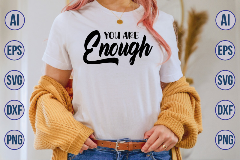 you-are-enough-svg