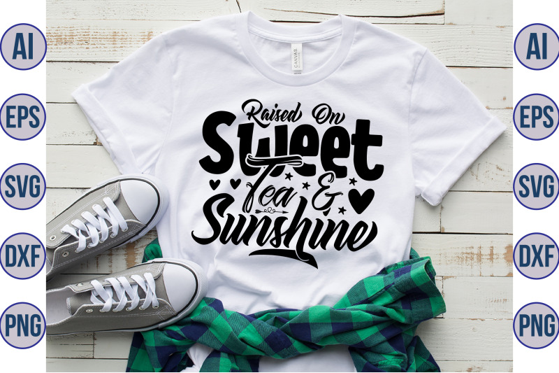 raised-on-sweet-tea-amp-sunshine-svg